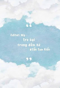 Bìa truyện Tro Bụi Trong Đêm Hè - Tần Tam Kiến