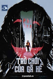 Bìa truyện Trò Chơi Của Gã Hề - Phì Qua