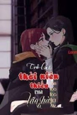 Bìa truyện Trở Lại Thời Niên Thiếu Của Lão Bà