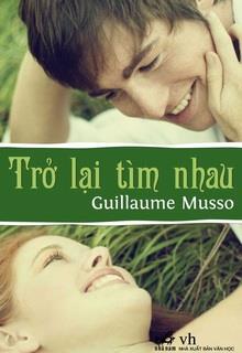 Bìa truyện Trở Lại Tìm Nhau (One Day, Perhaps) - Guillaume Musso