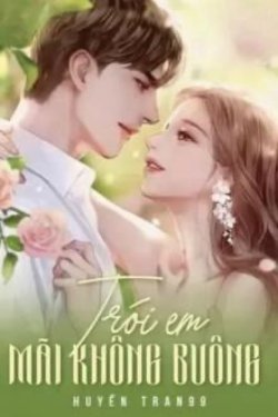 Bìa truyện Trói Em Mãi Không Buông