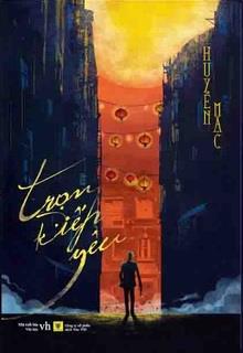 Bìa truyện Trọn Kiếp Yêu - Huyền Mặc