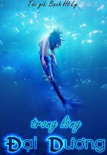 Bìa truyện Trong Lòng Đại Dương - Bạch Hồ Ly