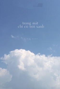 Bìa truyện Trong Mắt Chỉ Có Trời Xanh