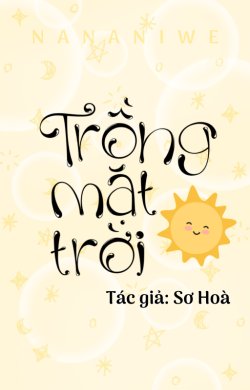 Bìa truyện Trồng Mặt Trời - Sơ Hòa