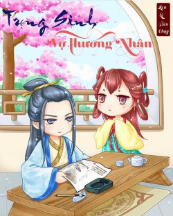 Bìa truyện Trọng Sinh Vợ Thương Nhân - Hoa Lệ Bôn Chạy