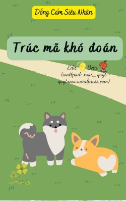 Bìa truyện Trúc Mã Khó Đoán - Đông Cảm Siêu Nhân