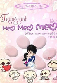 Bìa truyện Trùng Sinh Meo Meo Meo - Mạt Trà Khúc Kỳ