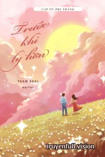 Bìa truyện Trước Khi Ly Hôn - Cáp Tử Phi Thăng - Cáp Tử Phi Thăng