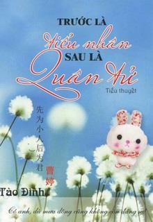 Bìa truyện Trước Là Tiểu Nhân, Sau Là Quân Tử - Tào Đình