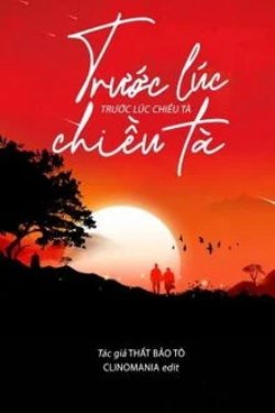 Bìa truyện Trước Lúc Chiều Tà - Thất Bảo Tô