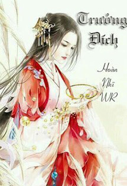 Bìa truyện Trưởng Đích - Hoàn Nhĩ Wr