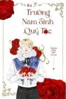 Bìa truyện Trường Nam Sinh Quý Tộc