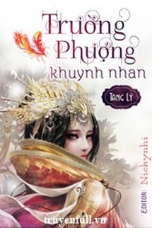 Bìa truyện Trường Phượng Khuynh Nhan - Tang Lý