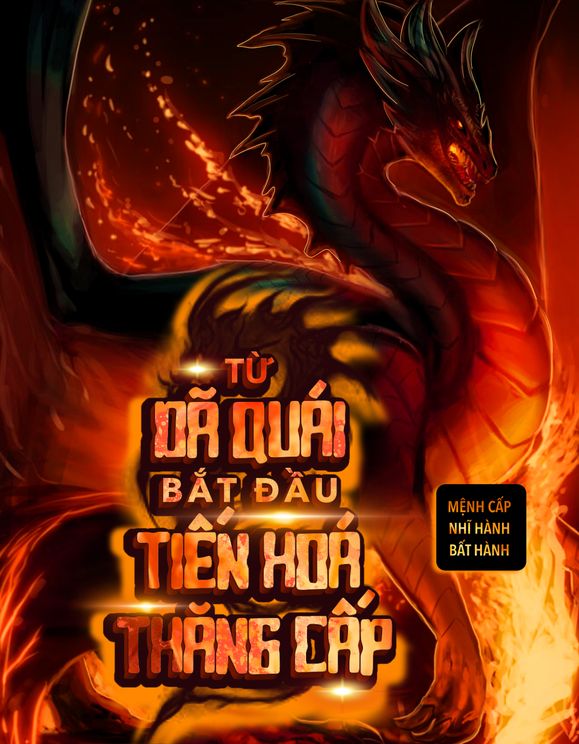 Bìa truyện Từ Dã Quái Bắt Đầu Tiến Hóa Thăng Cấp - Mệnh Cấp Nhĩ Hành Bất Hành