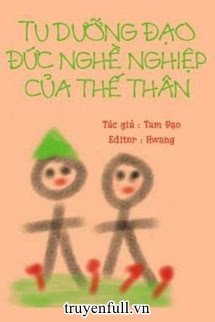 Bìa truyện Tu Dưỡng Đạo Đức Nghề Nghiệp Của Thế Thân - Tam Đạo