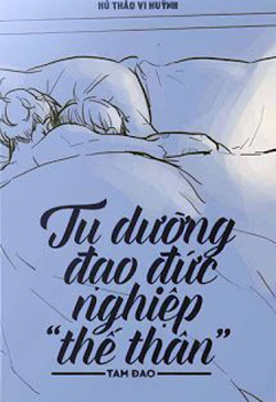 Bìa truyện Tu Dưỡng Đạo Đức Nghiệp “Thế Thân” - Tam Đạo