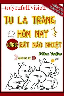 Bìa truyện Tu La Tràng Hôm Nay Cũng Rất Náo Nhiệt - Quan Ni Ni