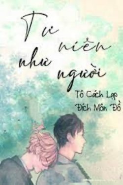 Bìa truyện Tư Niên Như Nhĩ