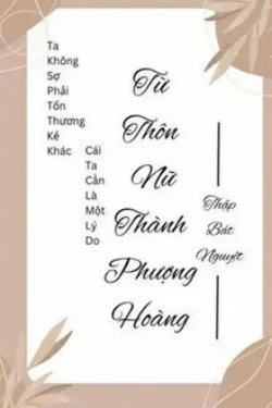 Bìa truyện Từ Thôn Nữ Thành Phượng Hoàng