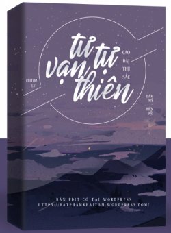 Bìa truyện Tư Tự Vạn Thiên - Cao Đài Thụ Sắc