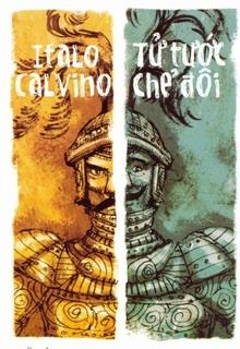 Bìa truyện Tử Tước Chẻ Đôi - Italo Calvino
