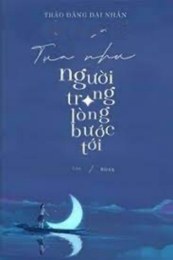 Bìa truyện Tựa Như Người Trong Lòng Bước Tới