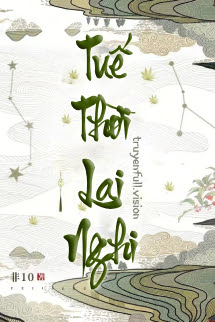 Bìa truyện Tuế Thời Lai Nghi - Phi 10 - Phi 10