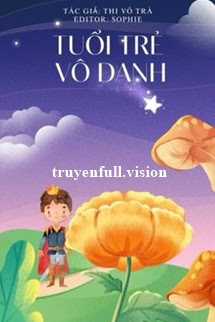 Bìa truyện Tuổi Trẻ Vô Danh - Thi Vô Trà