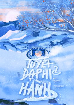 Bìa truyện Tuyết Dạ Phi Hành - Mật Nguyệt