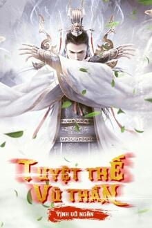 Bìa truyện Tuyệt Thế Vũ Thần - Tịnh Vô Ngân