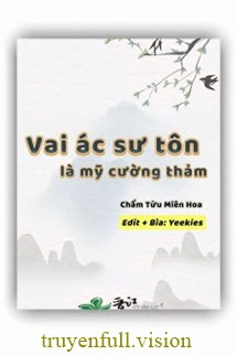 Bìa truyện Vai Ác Sư Tôn Là Mỹ Cường Thảm