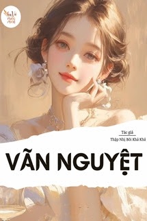 Bìa truyện Vãn Nguyệt - Thập Nhị Bôi Khả Khả