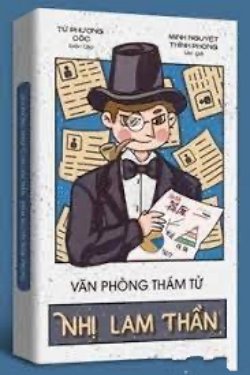 Bìa truyện Văn Phòng Thám Tử Nhị Lam Thần - Minh Nguyệt Thính Phong