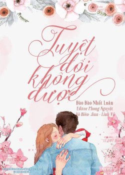 Bìa truyện Vạn Vạn Không Được (Tuyệt Đối Không Được) - Đào Đào Nhất Luân