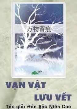 Bìa truyện Vạn Vật Lưu Vết