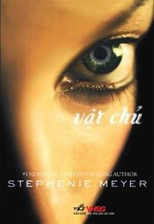Bìa truyện Vật Chủ - Stephenie Meyer