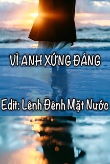 Bìa truyện Vì Anh Xứng Đáng