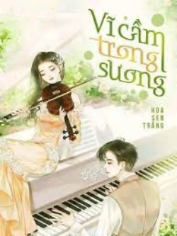 Bìa truyện Vĩ Cầm Trong Sương - Hoa Sen Trắng