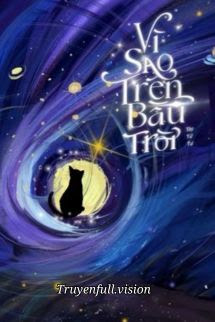 Bìa truyện Vì Sao Trên Bầu Trời - Tây Tử Tự - Tây Tử Tự