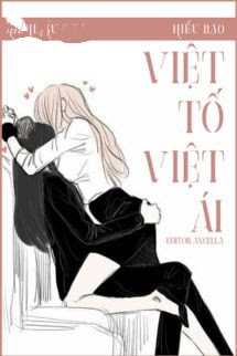 Bìa truyện Việt Tố Việt Ái - Hiểu Bạo - Hiểu Bạo