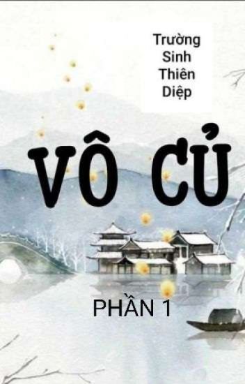 Bìa truyện Vô Củ - Trường Sinh Thiên Diệp