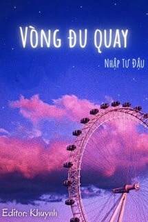 Bìa truyện Vòng Đu Quay - Nhập Tư Đậu - Nhập Tư Đậu