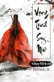 Bìa truyện Vọng Tình Say Mê - Khôngthởđược