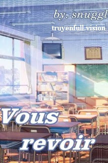 Bìa truyện Vous Revoir - Snuggle