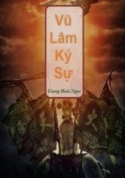 Bìa truyện Vũ Lâm Ký Sự - Giang Hoài Ngọc