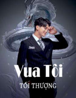Bìa truyện Vua Tôi Tối Thượng