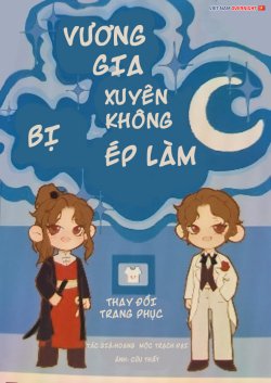 Bìa truyện Vương Gia Xuyên Không Bị Ép Làm C