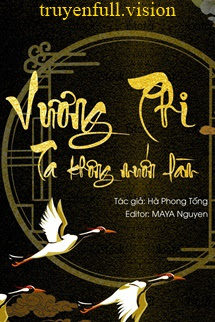Bìa truyện Vương Phi, Ta Không Muốn Làm - Hà Phong Tống