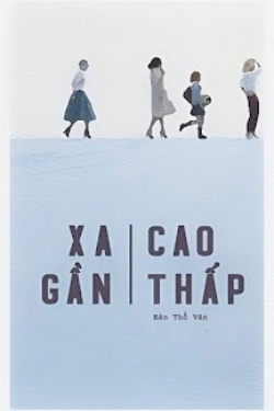 Bìa truyện Xa Gần Cao Thấp - Bán Thổ Vân